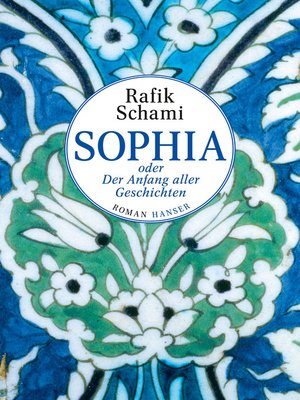 cover image of Sophia oder Der Anfang aller Geschichten